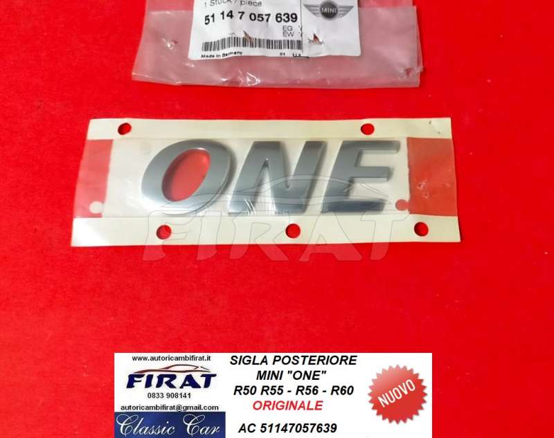 SIGLA "ONE" MINI R50-R55-R56-R60 POST. (51147057639)